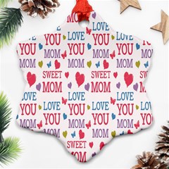 Love Mom Happy Mothers Day I Love Mom Graphic Ornament (snowflake)