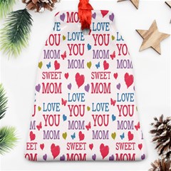 Love Mom Happy Mothers Day I Love Mom Graphic Ornament (bell)