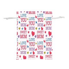 Love Mom Happy Mothers Day I Love Mom Graphic Lightweight Drawstring Pouch (s) by Vaneshop