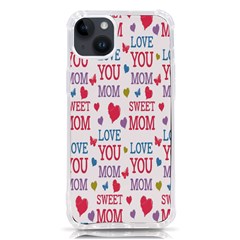 Love Mom Happy Mothers Day I Love Mom Graphic Iphone 14 Plus Tpu Uv Print Case by Vaneshop