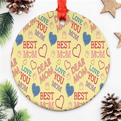 Love Mom Happy Mothers Day I Love Mom Graphic Pattern Round Ornament (two Sides)