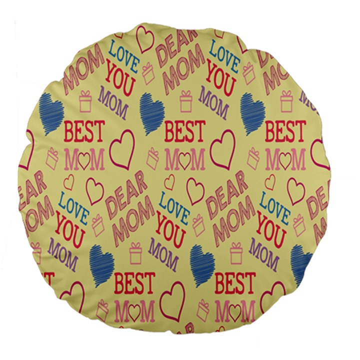 Love Mom Happy Mothers Day I Love Mom Graphic Pattern Large 18  Premium Flano Round Cushions