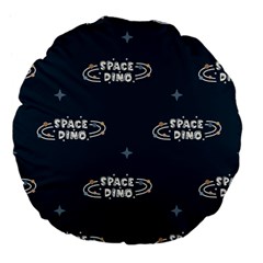 Space Dino Art Pattern Design Wallpaper Background Large 18  Premium Flano Round Cushions by Vaneshop