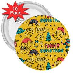 Colorful-funny-christmas-pattern Cool Ho Ho Ho Lol 3  Buttons (10 Pack)  by Amaryn4rt