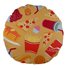 Fast Junk Food  Pizza Burger Cool Soda Pattern Large 18  Premium Round Cushions by Sarkoni