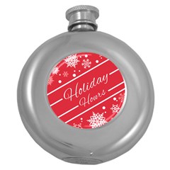 Winter Holiday Hours Round Hip Flask (5 Oz) by Amaryn4rt