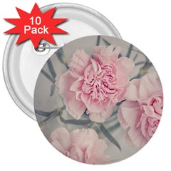 Cloves Flowers Pink Carnation Pink 3  Buttons (10 Pack)  by Amaryn4rt