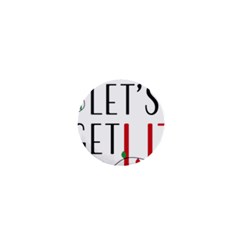 Let s Get Lit Christmas Jingle Bells Santa Claus 1  Mini Buttons by Ndabl3x