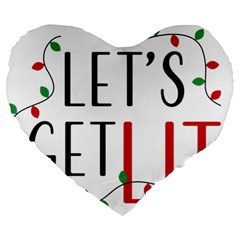 Let s Get Lit Christmas Jingle Bells Santa Claus Large 19  Premium Heart Shape Cushions by Ndabl3x