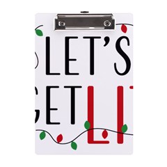 Let s Get Lit Christmas Jingle Bells Santa Claus A5 Acrylic Clipboard by Ndabl3x