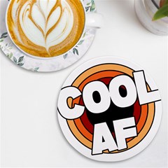 Cool Af Cool As Super Uv Print Round Tile Coaster by Ndabl3x