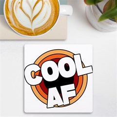 Cool Af Cool As Super Uv Print Square Tile Coaster  by Ndabl3x