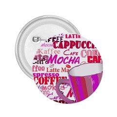 Coffee Cup Lettering Coffee Cup 2 25  Buttons by Amaryn4rt