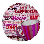 Coffee Cup Lettering Coffee Cup Large 18  Premium Flano Round Cushions Back