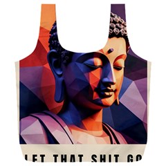 Let That Shit Go Buddha Low Poly (6) Full Print Recycle Bag (xxl) by 1xmerch