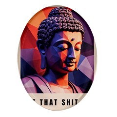 Let That Shit Go Buddha Low Poly (6) Oval Glass Fridge Magnet (4 Pack) by 1xmerch