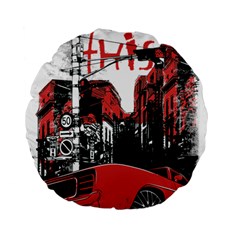 Cars City Fear This Poster Standard 15  Premium Flano Round Cushions by Sarkoni