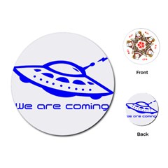 Unidentified Flying Object Ufo Alien We Are Coming Playing Cards Single Design (round) by Sarkoni