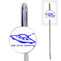 Unidentified Flying Object Ufo Alien We Are Coming Book Mark by Sarkoni