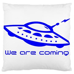 Unidentified Flying Object Ufo Alien We Are Coming Large Cushion Case (two Sides) by Sarkoni