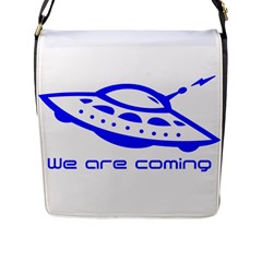 Unidentified Flying Object Ufo Alien We Are Coming Flap Closure Messenger Bag (l) by Sarkoni