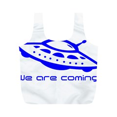 Unidentified Flying Object Ufo Alien We Are Coming Full Print Recycle Bag (m) by Sarkoni