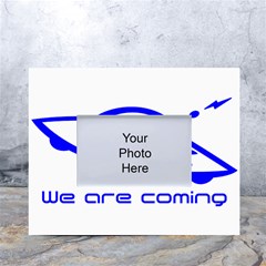 Unidentified Flying Object Ufo Alien We Are Coming White Tabletop Photo Frame 4 x6  by Sarkoni