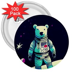 Bear Astronaut Futuristic 3  Buttons (100 Pack)  by Bedest