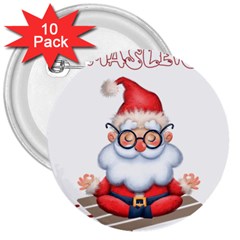 Santa Glasses Yoga Chill Vibe 3  Buttons (10 Pack) 