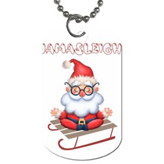 Santa Glasses Yoga Chill Vibe Dog Tag (one Side) by Sarkoni