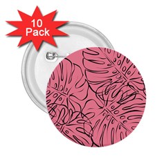 Pink Monstera 2 25  Buttons (10 Pack)  by ConteMonfrey