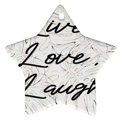 Live Love Laugh Monstera  Ornament (star)