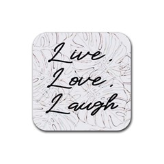 Live Love Laugh Monstera  Rubber Coaster (square)