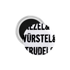 Its A German Thing Bier Brezel Wurstel Strudel Schnitzel 1 75  Magnets by ConteMonfrey