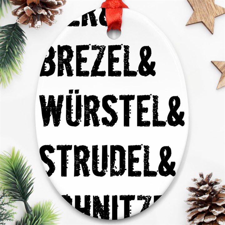 Its A German Thing bier brezel wurstel strudel schnitzel Ornament (Oval)