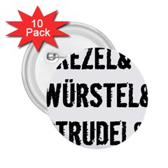 Its A German Thing Bier Brezel Wurstel Strudel Schnitzel 2 25  Buttons (10 Pack)  by ConteMonfrey