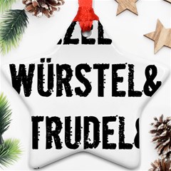 Its A German Thing Bier Brezel Wurstel Strudel Schnitzel Star Ornament (two Sides) by ConteMonfrey