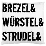 Its A German Thing bier brezel wurstel strudel schnitzel Large Cushion Case (One Side) Front