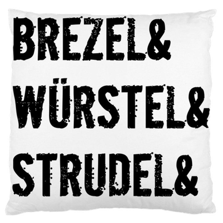 Its A German Thing bier brezel wurstel strudel schnitzel Large Cushion Case (One Side)