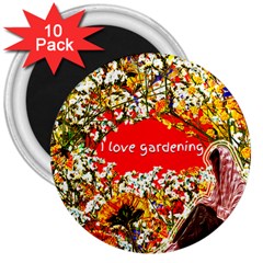 Garden Lover 3  Magnets (10 Pack) 