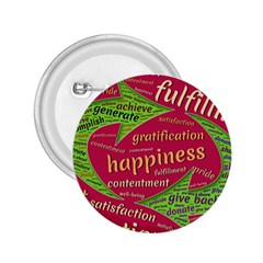 Fulfillment Satisfaction Happiness 2 25  Buttons by Paksenen