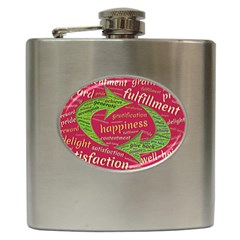 Fulfillment Satisfaction Happiness Hip Flask (6 Oz) by Paksenen