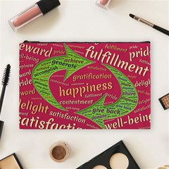 Fulfillment Satisfaction Happiness Cosmetic Bag (large) by Paksenen