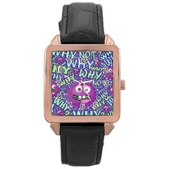 Why Not Question Reason Rose Gold Leather Watch  by Paksenen