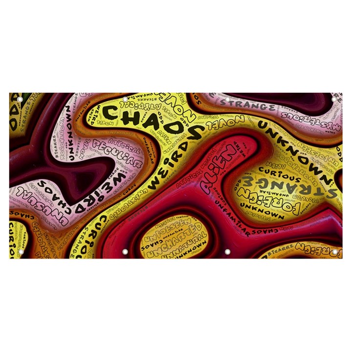 Chaos Unknown Unfamiliar Strange Banner and Sign 8  x 4 