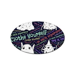 Experience Feeling Clothing Self Sticker (oval) by Paksenen