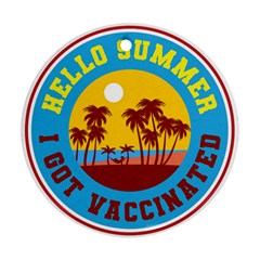 Vaccination Summer Round Ornament (two Sides)