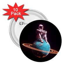 Stuck On Saturn Astronaut Planet Space 2 25  Buttons (10 Pack)  by Cendanart