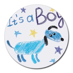 It s A Boy Round Mousepad by morgunovaart