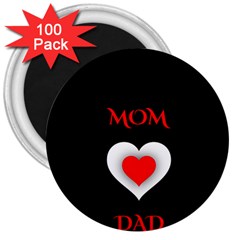 Mom And Dad, Father, Feeling, I Love You, Love 3  Magnets (100 Pack) by nateshop